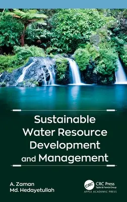 Desarrollo y gestión sostenibles de los recursos hídricos - Sustainable Water Resource Development and Management