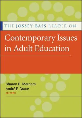 La profesión y la práctica de la educación de adultos: introducción - The Jossey-Bass Reader on Contemporary Issues in Adult Education