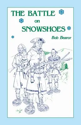 La batalla sobre raquetas de nieve - The Battle On Snowshoes