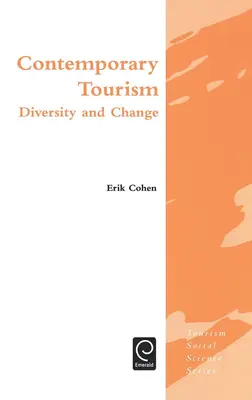 Turismo contemporáneo: Diversidad y cambio - Contemporary Tourism: Diversity and Change