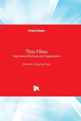 Películas finas - Métodos de deposición y aplicaciones - Thin Films - Deposition Methods and Applications