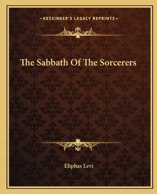 El Sabbat De Los Hechiceros - The Sabbath Of The Sorcerers