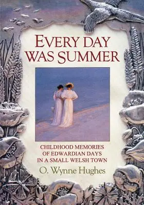 Todos los días eran verano - Every Day Was Summer