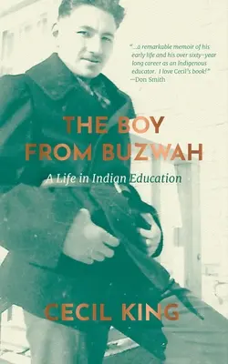 El niño de Buzwah: Una vida en la educación india - The Boy from Buzwah: A Life in Indian Education