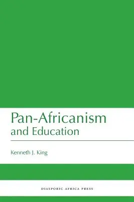 Panafricanismo y educación: Un estudio sobre raza, filantropía y educación en los Estados Unidos de América y África Oriental - Pan-Africanism and Education: A Study of Race, Philanthropy and Education in the United States of America and East Africa