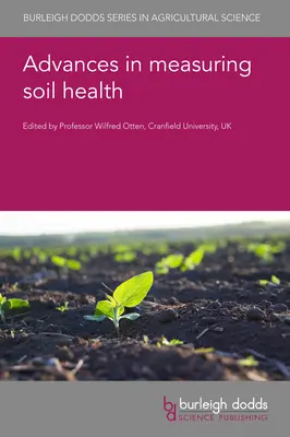 Avances en la medición de la salud del suelo - Advances in Measuring Soil Health