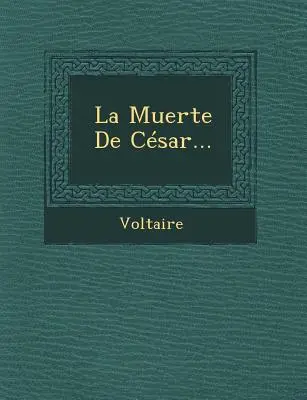 La Muerte de César... - La Muerte de Cesar...