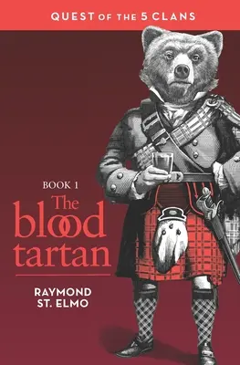 El tartán de sangre: La búsqueda de los cinco clanes - The Blood Tartan: Quest of the Five Clans