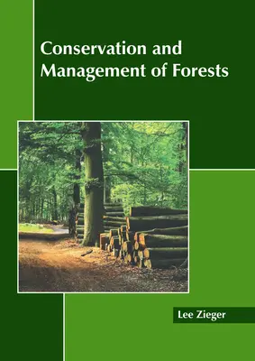 Conservación y gestión de los bosques - Conservation and Management of Forests