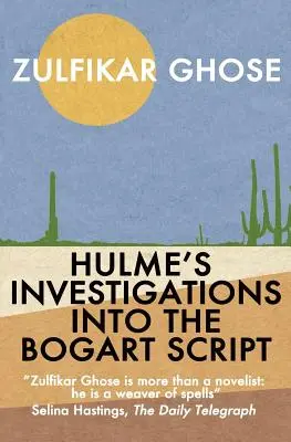 Las investigaciones de Hulme sobre el guión de Bogart - Hulme's Investigations into the Bogart Script