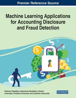 Aplicaciones de aprendizaje automático para la revelación de información contable y la detección del fraude - Machine Learning Applications for Accounting Disclosure and Fraud Detection