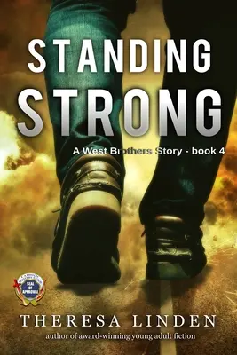 Firmes: Una historia de los hermanos West - Standing Strong: A West Brothers story