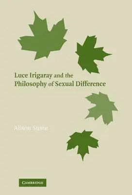 Luce Irigaray y la filosofía de la diferencia sexual - Luce Irigaray and the Philosophy of Sexual Difference