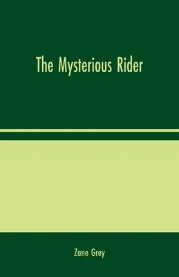 El jinete misterioso - The Mysterious Rider