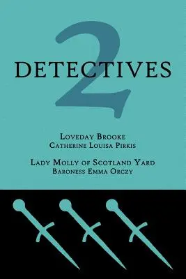 2 Detectives: Loveday Brooke / Lady Molly de Scotland Yard - 2 Detectives: Loveday Brooke / Lady Molly of Scotland Yard