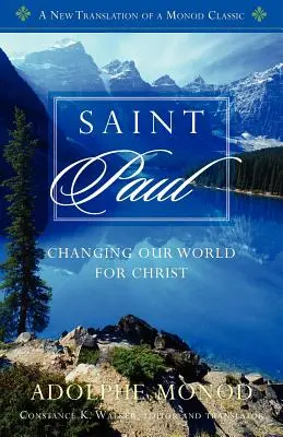 San Pablo: Cambiar nuestro mundo para Cristo - Saint Paul: Changing Our World for Christ