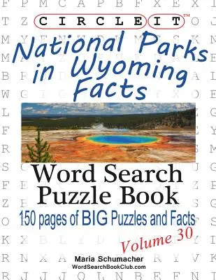 Encierra en un círculo los parques nacionales de Wyoming Sopa de letras, Libro de rompecabezas - Circle It, National Parks in Wyoming Facts, Word Search, Puzzle Book