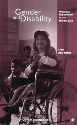 Género y discapacidad: Experiencias de mujeres en Oriente Medio - Gender and Disability: Women's Experiences in the Middle East