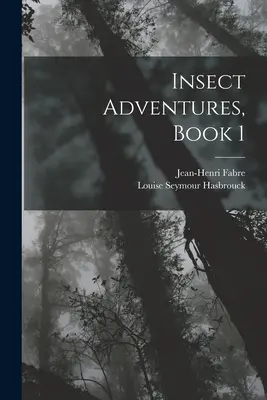 Aventuras con insectos, Libro 1 - Insect Adventures, Book 1