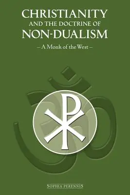 El cristianismo y la doctrina del no dualismo - Christianity and the Doctrine of Non-Dualism