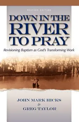 A orar en el río - Down in the River to Pray