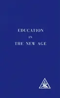 La Educación en la Nueva Era - Education in the New Age