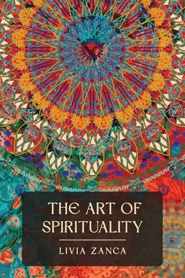 El arte de la espiritualidad - The art of spirituality