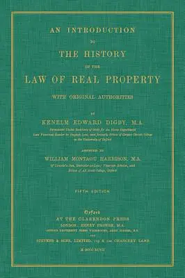 Introducción a la Historia del Derecho de la Propiedad Inmobiliaria con Autoridades Originales - An Introduction to the History of the Law of Real Property with Original Authorities