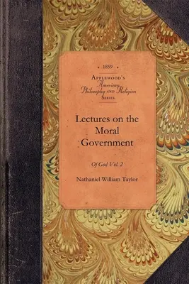 Conferencias sobre el gobierno moral de Dios - Lectures on the Moral Government of God