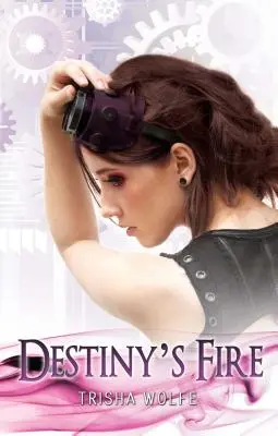 El fuego del destino - Destiny's Fire