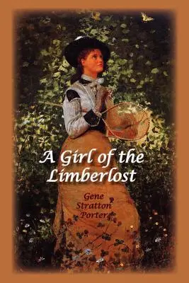 Una chica de Limberlost - A Girl of the Limberlost