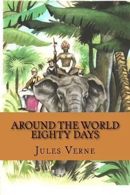 La vuelta al mundo en ochenta días - Around the world eighty days