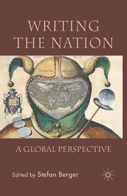 Escribir la nación: Una perspectiva mundial - Writing the Nation: A Global Perspective