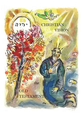 Visión cristiana del Antiguo Testamento - Christian Vision of the Old Testament