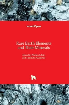 Elementos de tierras raras y sus minerales - Rare Earth Elements and Their Minerals