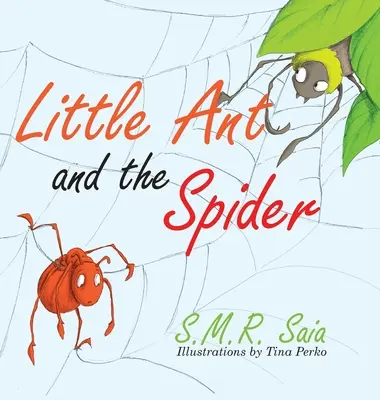 La hormiguita y la araña: La desgracia pone a prueba la sinceridad de los amigos - Little Ant and the Spider: Misfortune Tests the Sincerity of Friends