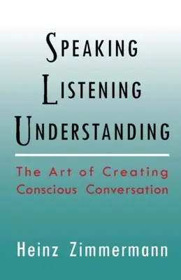 Hablar, escuchar, comprender - Speaking, Listening, Understanding