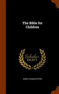 La Biblia para niños - The Bible for Children