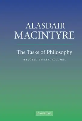 Las tareas de la filosofía, Volumen 1: Ensayos escogidos - The Tasks of Philosophy, Volume 1: Selected Essays