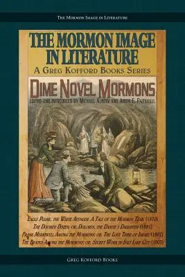 Mormones de novela de diez centavos - Dime Novel Mormons