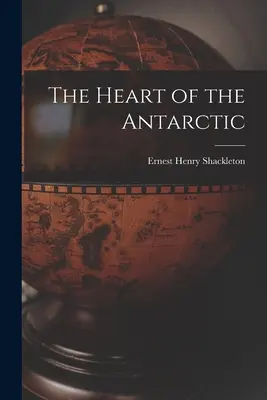 El corazón de la Antártida - The Heart of the Antarctic