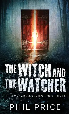 La bruja y el vigilante - The Witch and the Watcher