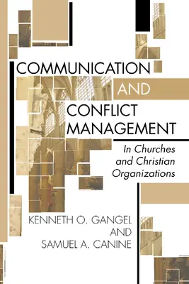 Comunicación y gestión de conflictos en iglesias y organizaciones cristianas - Communication and Conflict Management in Churches and Christian Organizations