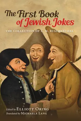 El primer libro de chistes judíos: La colección de L. M. Bschenthal - The First Book of Jewish Jokes: The Collection of L. M. Bschenthal