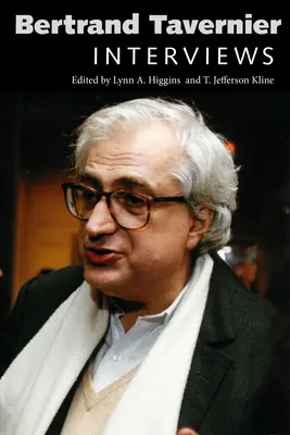 Bertrand Tavernier: Entrevistas - Bertrand Tavernier: Interviews