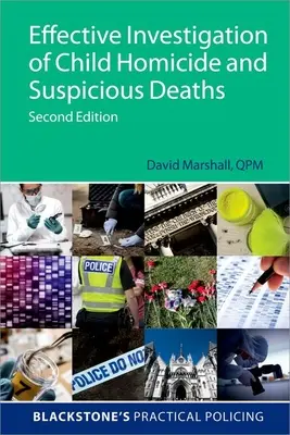 Investigación eficaz del homicidio infantil y las muertes sospechosas 2e - Effective Investigation of Child Homicide and Suspicious Deaths 2e