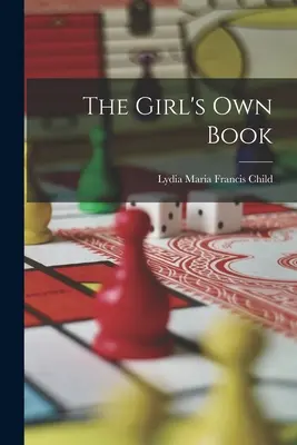 El libro de la niña - The Girl's Own Book