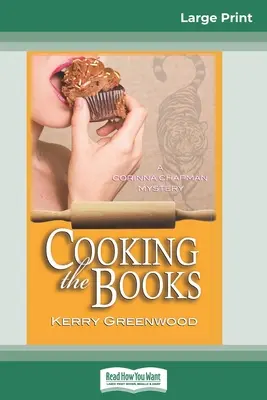 Cocinando los libros: Un misterio de Corinna Chapman (16pt Large Print Edition) - Cooking the Books: A Corinna Chapman Mystery (16pt Large Print Edition)