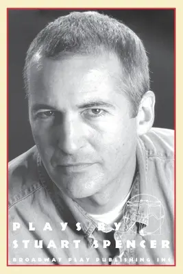 Obras de Stuart Spencer - Plays By Stuart Spencer