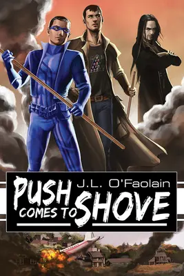El empuje llega a su fin - Push Comes to Shove
